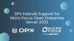 DPX Extends Support for Micro Focus Open Enterprise Server 2023