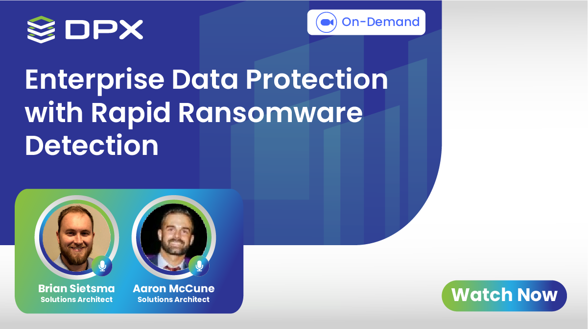 Enterprise Data Protection with Rapid Ransomware Detection on demand