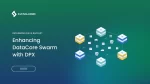 Rethinking Data Backup: Enhancing DataCore Swarm with DPX