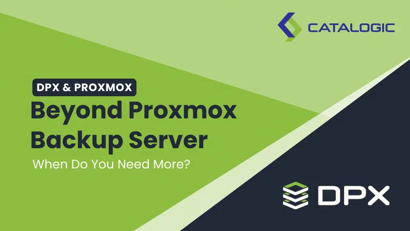Beyond Proxmox Backup Server: When Do You Need More?