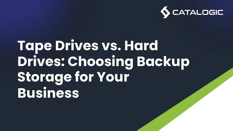 Tape Drives vs. Hard Drives: Choosing Backup Storage for Your Business
