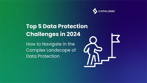 Top 5 Data Protection Challenges in 2024