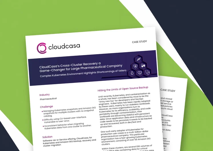 CloudCasa’s Cross-Cluster Recovery a Game-Changer for Large Pharmaceutical Company